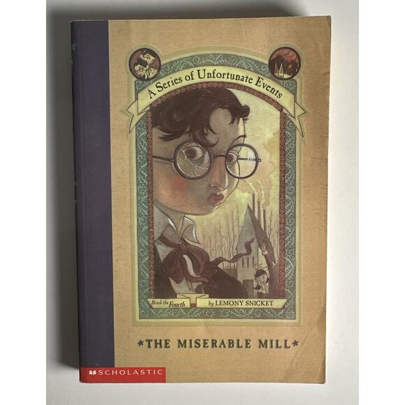 The Miserable Mill (A Series of Unfortunate Events, Book 4) - Paperback - - Picture 1 of 8